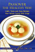 Passover the Healthy Way Cookbook